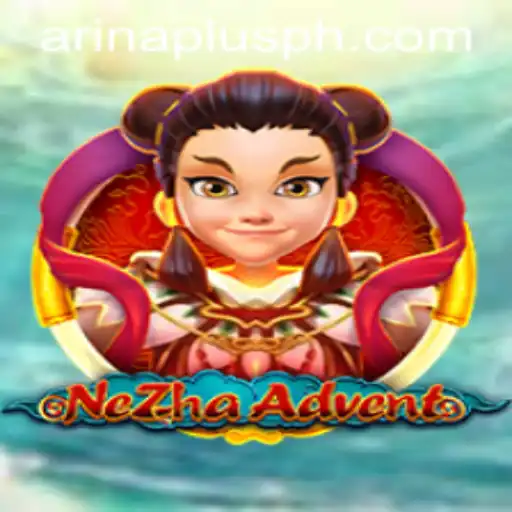 Exploring NeZhaAdvent: A Thrilling Journey with Arina Plus