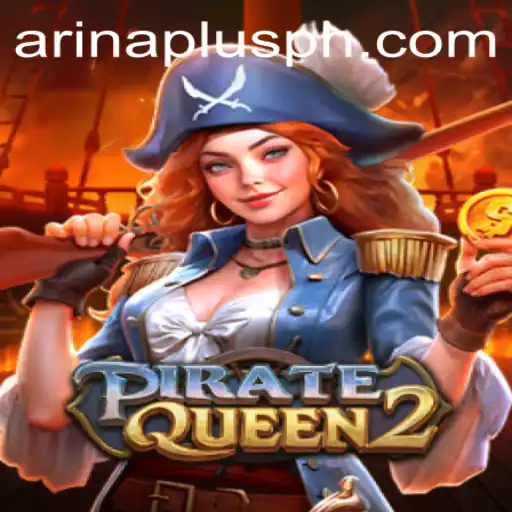 Exploring the Thrilling World of PirateQueen2: Adventure Awaits