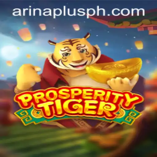 Unleashing the Adventure of ProsperityTiger: An Intriguing New Gaming Experience with a Twist of Arina Plus